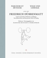 Bild vom Artikel Wege und Umwege mit Friedrich Dürrenmatt Band 2 vom Autor Friedrich Dürrenmatt