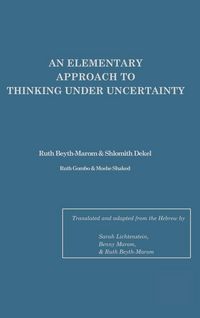 Produktbild: An Elementary Approach To Thinking Under Uncertainty