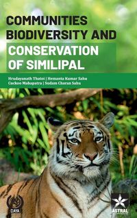 Produktbild: Communities, Biodiversity and Conservation of Similipal