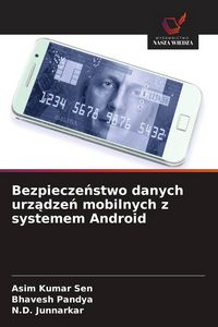 Produktbild: Bezpiecze&iquest;stwo danych urz&iquest;dze&iquest; mobilnych z systemem Android
