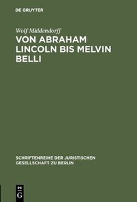 Produktbild: Von Abraham Lincoln bis Melvin Belli