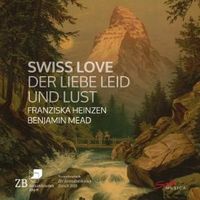 Produktbild: Swiss Love - Der Liebe Leid und Lust