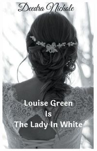 Produktbild: Louise Green Is The Lady In White