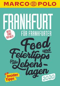 Bild vom Artikel MARCO POLO Cityguide Beste Stadt der Welt - Frankfurt 2020 vom Autor Katharina J. Cichosch