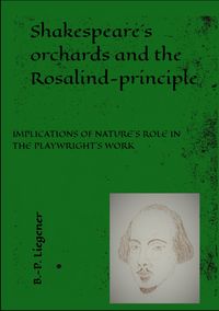 Produktbild: Shakespeare&acute;s orchards and the Rosalind-principle