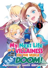 Produktbild: My Next Life as a Villainess Side Story: On the Verge of Doom! (Manga) Vol. 1