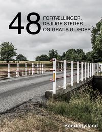Produktbild: 48 fort&aelig;llinger, dejlige steder og gratis gl&aelig;der