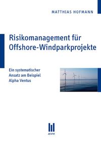 Produktbild: Risikomanagement f&uuml;r Offshore-Windparkprojekte