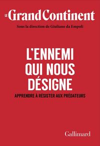 Produktbild: L'ennemi qui nous d&eacute;signe : apprendre &agrave; r&eacute;sister aux pr&eacute;dateurs