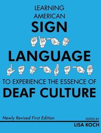 Produktbild: Learning American Sign Language to Experience the Essence of Deaf Culture