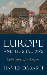 Produktbild: Europe and Its Shadows