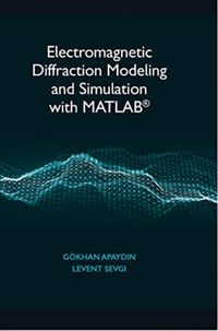 Produktbild: Apaydin, G: Electromagnetic Diffraction Modeling and Simulat