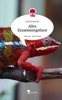 Produktbild: Alles Zusammengefasst. Life is a Story - story.one