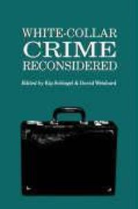 Produktbild: White-Collar Crime Reconsidered White-Collar Crime Reconsidered White-Collar Crime Reconsidered White-Collar Crime Reconsidered White-Collar Cri