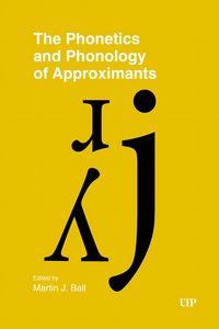 Produktbild: The Phonetics and Phonology of Approximants