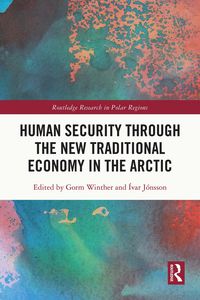 Produktbild: Human Security through the New Traditional Economy in the Arctic