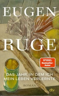 Produktbild: Das Jahr, in dem ich mein Leben verlernte