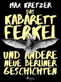 Produktbild: Das Kabarettferkel und andere neue Berliner Geschichten