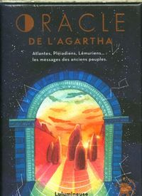 Produktbild: Oracle de l'Agartha : Atlantes, Pl&eacute;iadiens, L&eacute;muriens...