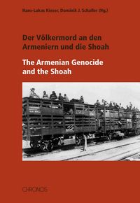 Produktbild: Der V&ouml;lkermord an den Armeniern und die Shoah &ndash; The Armenian Genocide and the Shoa