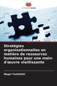 Produktbild: Strat&eacute;gies organisationnelles en mati&egrave;re de ressources humaines pour une main-d'&iquest;uvre vieillissante