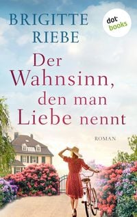 Produktbild: Der Wahnsinn, den man Liebe nennt