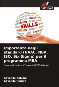 Produktbild: Importanza degli standard (NAAC, NBA, ISO, Six Sigma) per il programma MBA