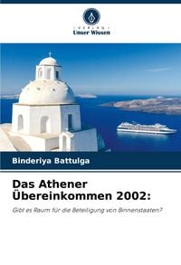Produktbild: Das Athener &Uuml;bereinkommen 2002:
