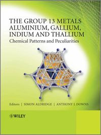 Produktbild: The Group 13 Metals Aluminium, Gallium, Indium and Thallium