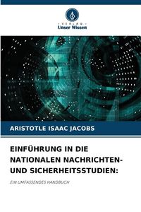Produktbild: Einf&uuml;hrung in die Nationalen Nachrichten- und Sicherheitsstudien:
