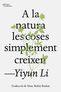 Produktbild: A la natura les coses simplement creixen