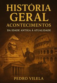 Produktbild: Hist&oacute;ria Geral: Acontecimentos