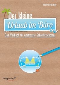Produktbild: Der kleine Urlaub im B&uuml;ro