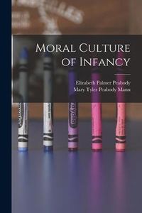 Produktbild: Moral Culture of Infancy