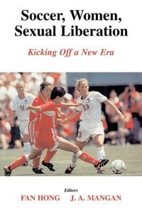 Produktbild: Soccer, Women, Sexual Liberation