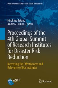 Produktbild: Proceedings of the 4th Global Summit of Research Institutes for Disaster Risk Reduction