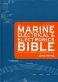 Produktbild: Payne, J: The Marine Electrical and Electronics Bible
