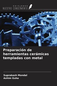 Produktbild: Preparaci&oacute;n de herramientas cer&aacute;micas templadas con metal