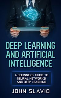 Produktbild: Deep Learning and Artificial Intelligence
