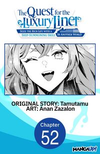 Produktbild: The Quest for the Luxury Liner: Seize the Rich Life with a Ship-Summoning Skill in Another World #052