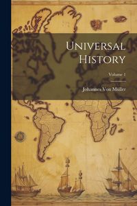 Produktbild: Universal History; Volume 1
