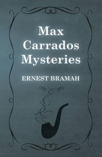 Produktbild: Max Carrados Mysteries