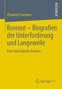 Produktbild: Boreout - Biografien der Unterforderung und Langeweile