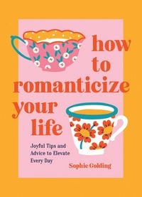 Produktbild: How to Romanticize Your Life