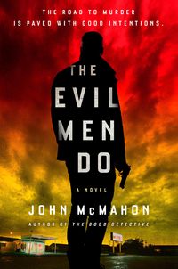 Produktbild: McMahon, J: Evil Men Do