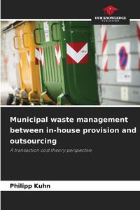 Produktbild: Municipal waste management between in-house provision and outsourcing
