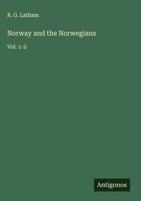 Produktbild: Norway and the Norwegians