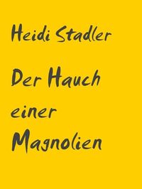 Produktbild: Der Hauch einer Magnolie
