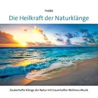 Produktbild: Die Heilkraft der Naturkl&auml;nge