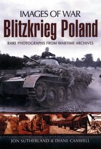 Produktbild: Canwell, D: Blitzkreig Poland (Images of War Series)